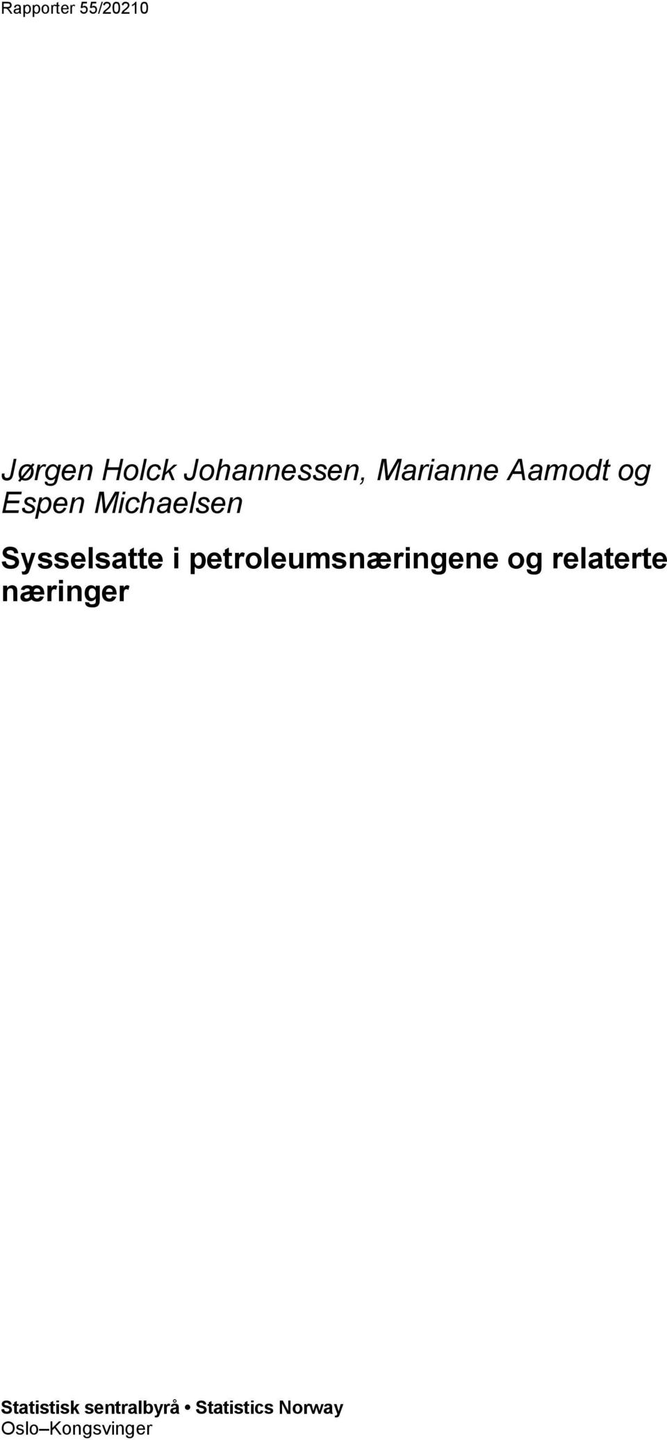 petroleumsnæringene og relaterte næringer