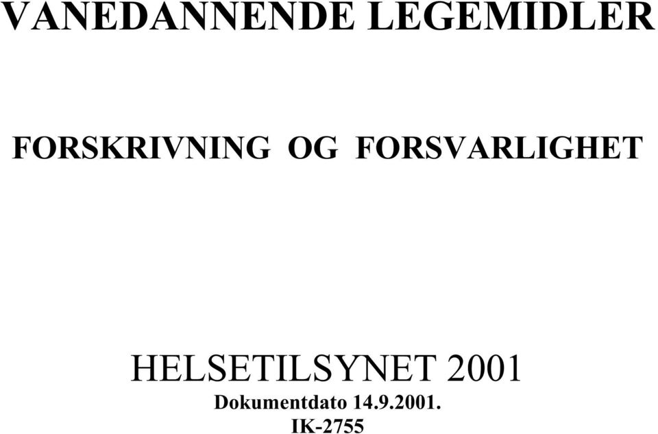 FORSVARLIGHET