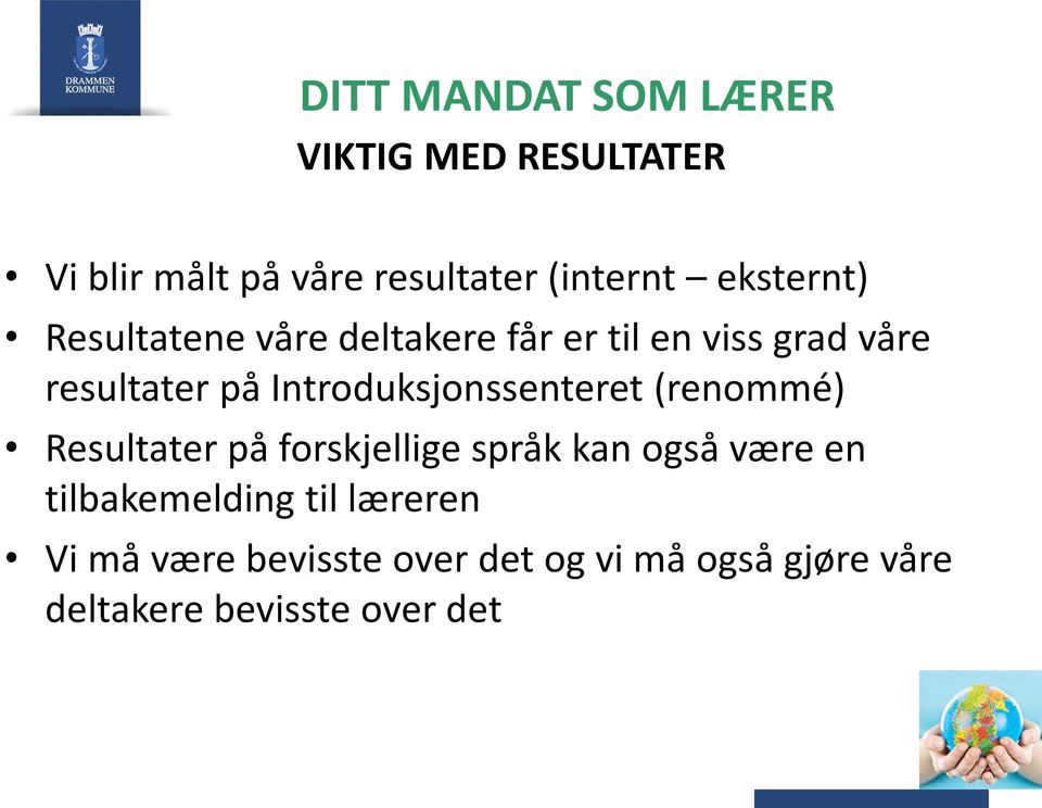 Introduksjonssenteret (renommé) Resultater på forskjellige språk kan også være en