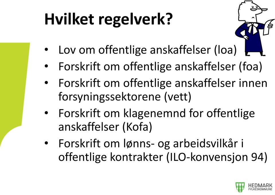 (foa) Forskrift om offentlige anskaffelser innen forsyningssektorene (vett)