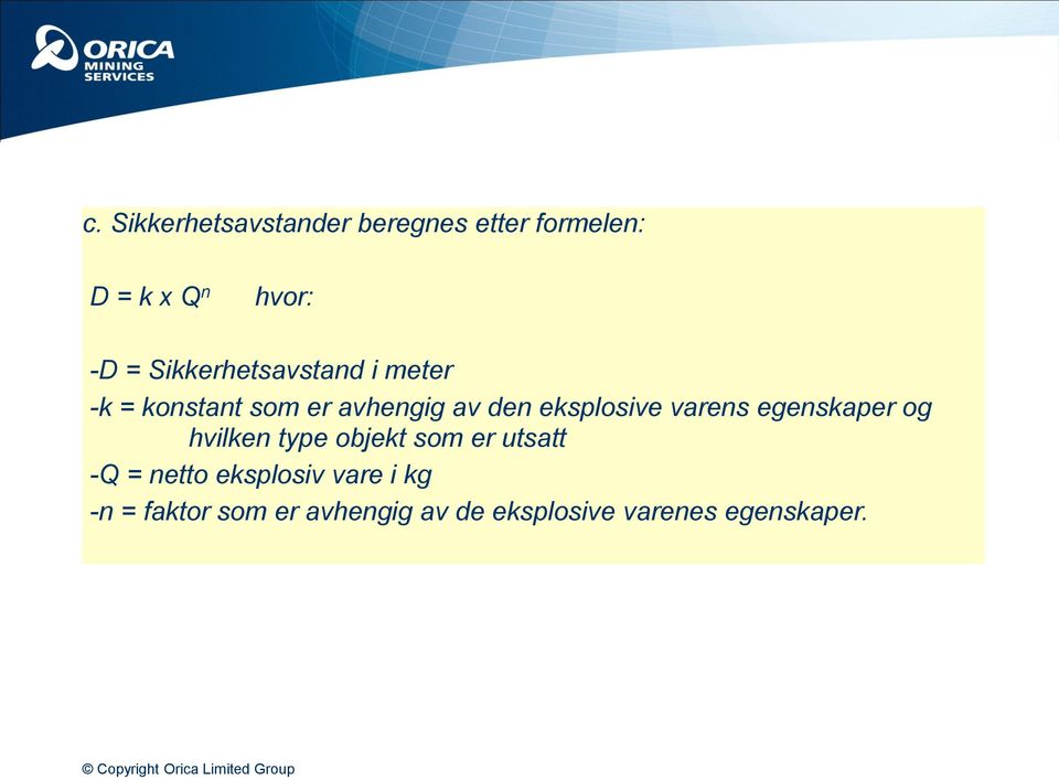 varens egenskaper og hvilken type objekt som er utsatt -Q = netto