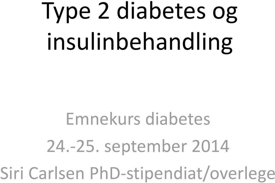 diabetes 24.-25.