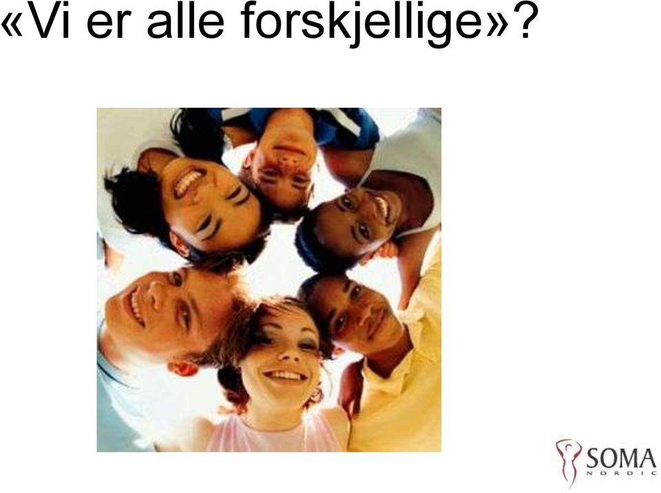 forskjellige»?