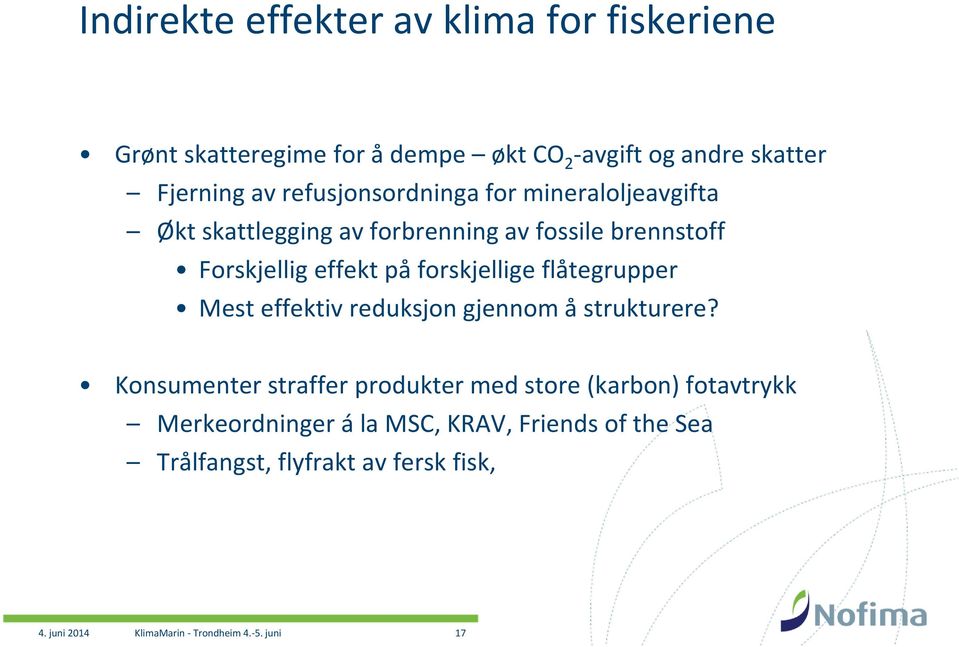 forskjellige flåtegrupper Mest effektiv reduksjon gjennom å strukturere?