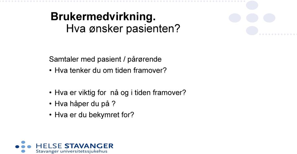 om tiden framover?