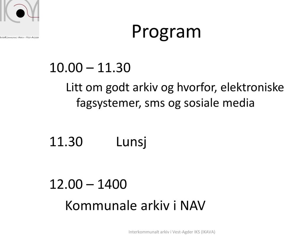 elektroniske fagsystemer, sms og