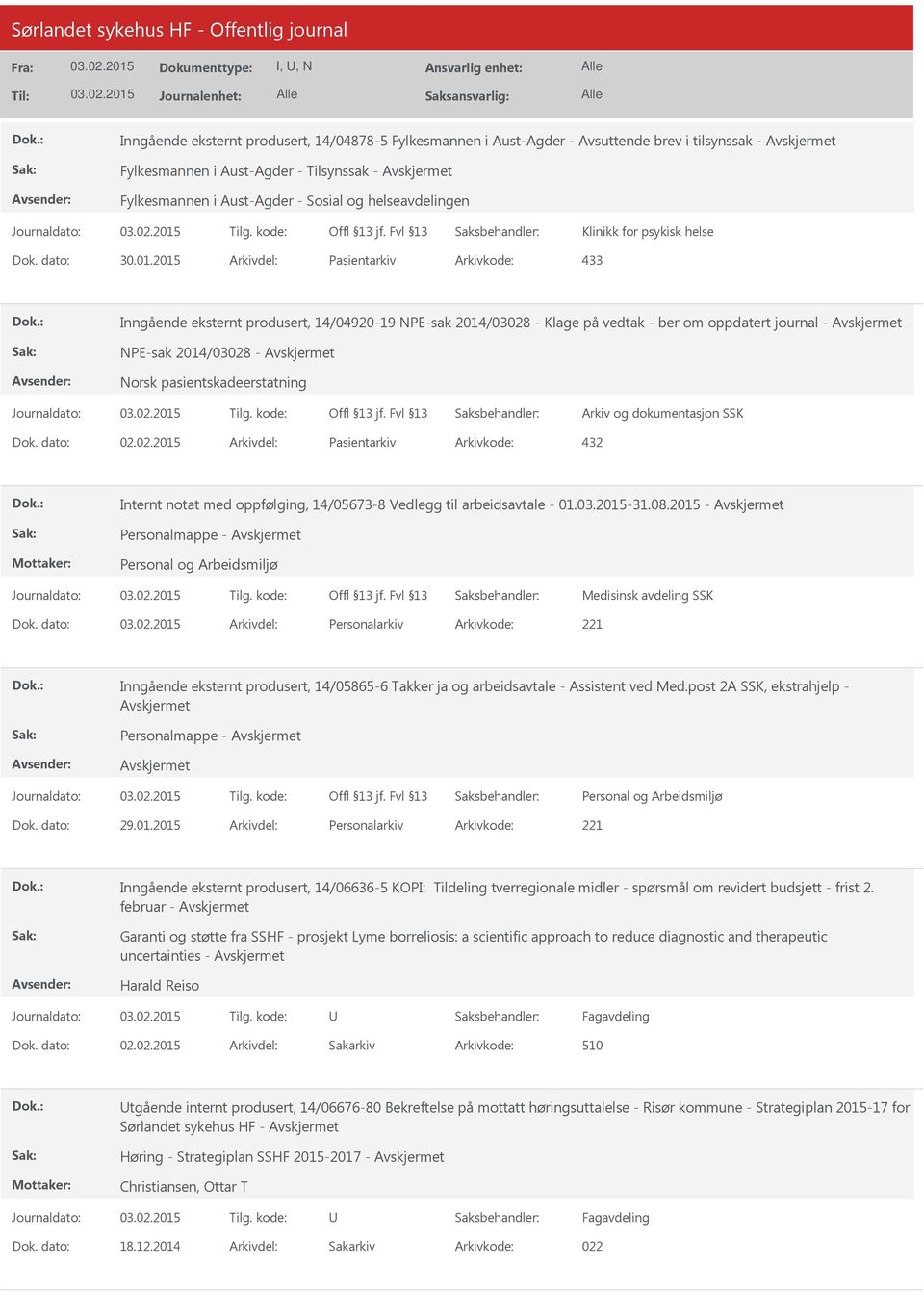 2015 Pasientarkiv 433 Inngående eksternt produsert, 14/04920-19 NPE-sak 2014/03028 - Klage på vedtak - ber om oppdatert journal - NPE-sak 2014/03028 - Norsk pasientskadeerstatning Arkiv og