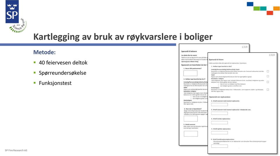 Metode: 40 feiervesen