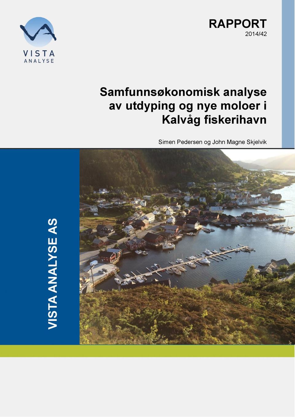 utdyping og nye moloer i Kalvåg
