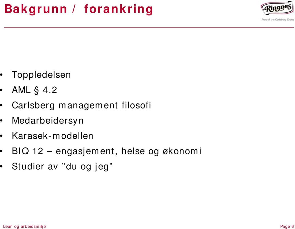 Karasek-modellen BIQ 12 engasjement, helse og