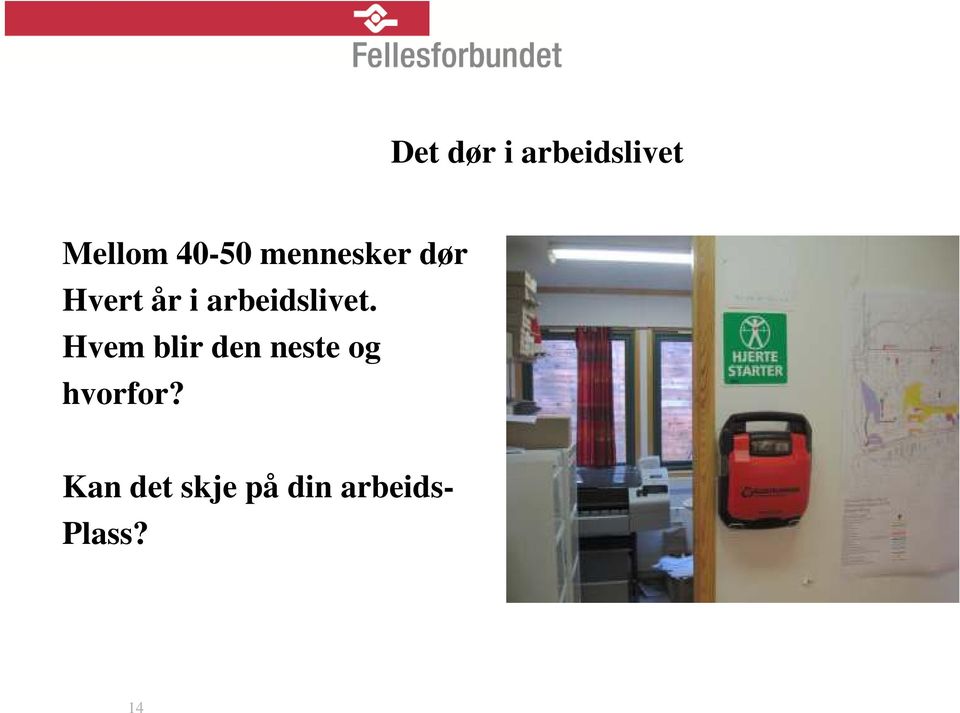 arbeidslivet.