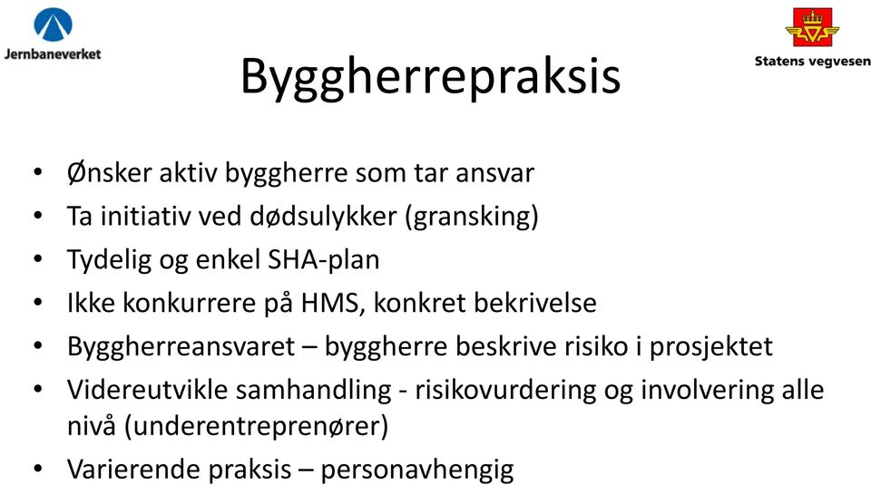 Byggherreansvaret byggherre beskrive risiko i prosjektet Videreutvikle samhandling -