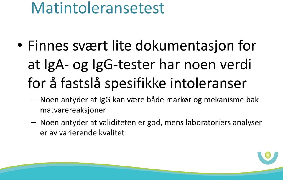 antyder at IgG kan være både markør og mekanisme bak matvarereaksjoner