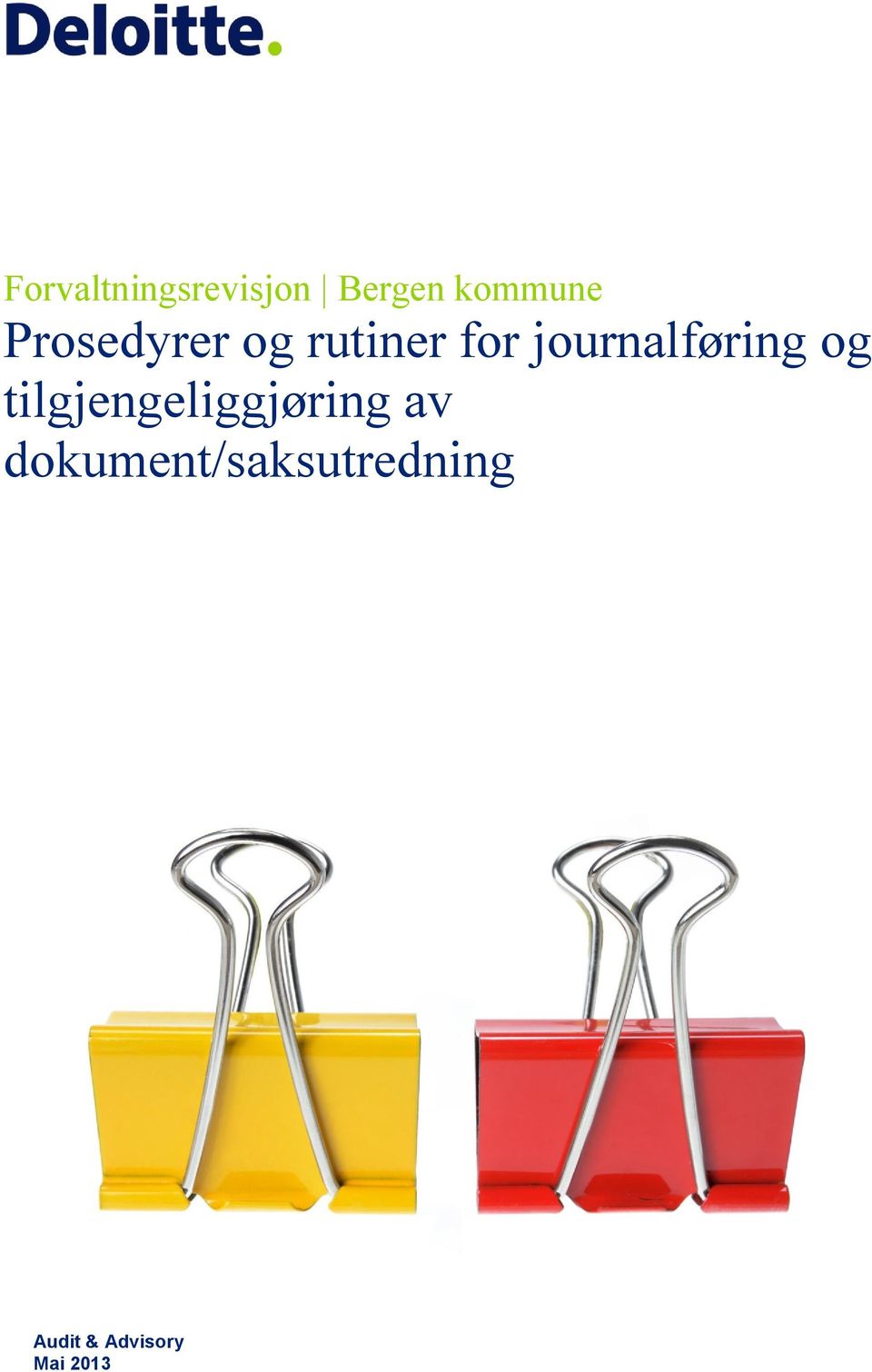 journalføring og tilgjengeliggjøring