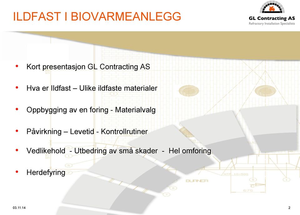 foring - Materialvalg Påvirkning Levetid - Kontrollrutiner