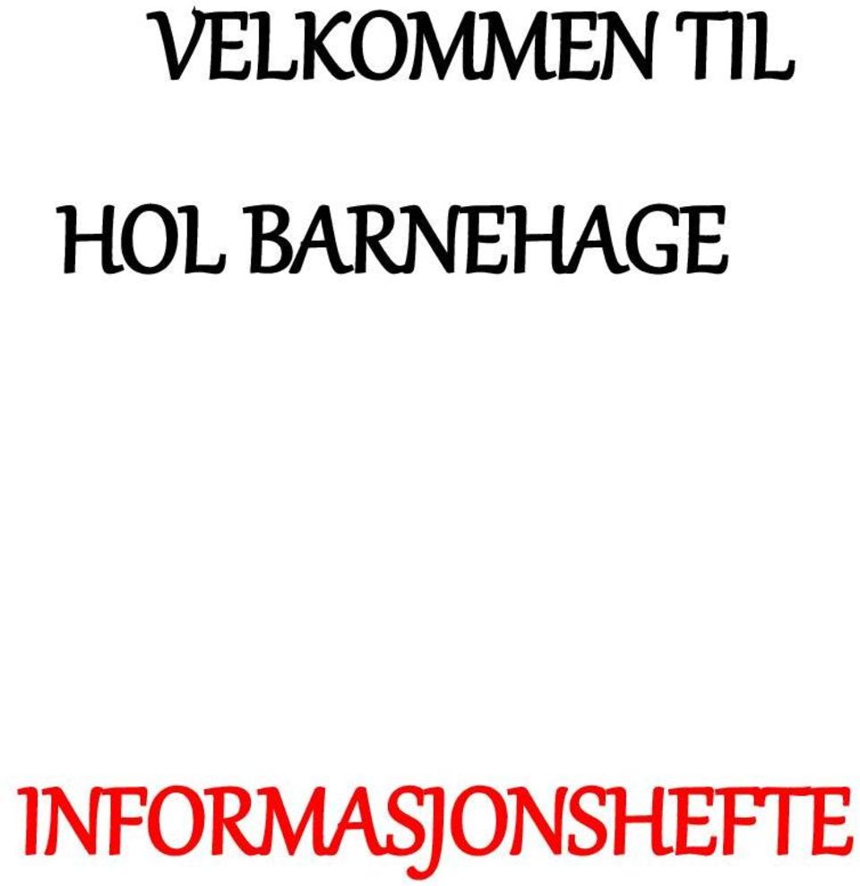 BARNEHAGE