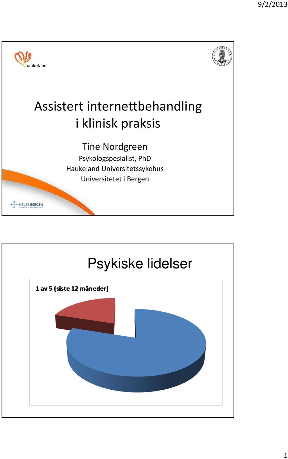 Psykologspesialist, PhD Haukeland