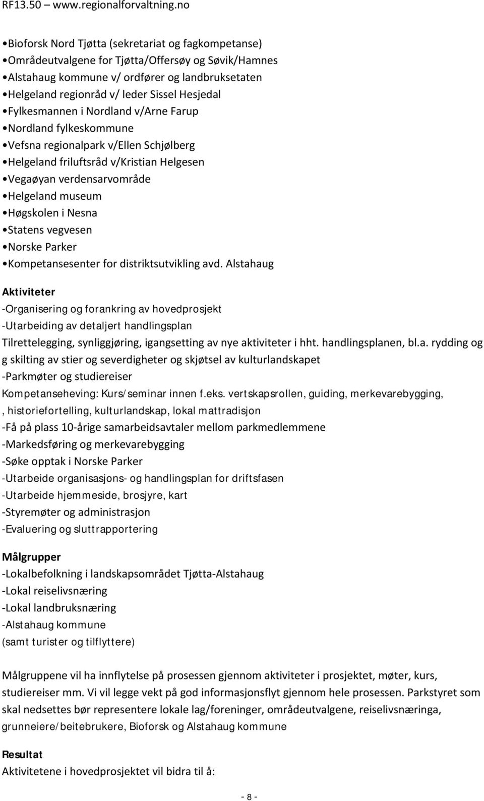 Nesna Statens vegvesen Norske Parker Kompetansesenter for distriktsutvikling avd.