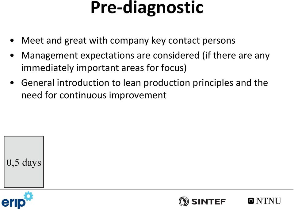 immediately important areas for focus) General introduction to