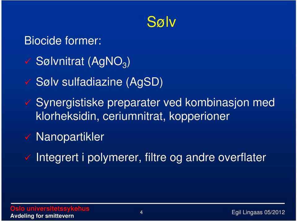 kombinasjon med klorheksidin, ceriumnitrat,