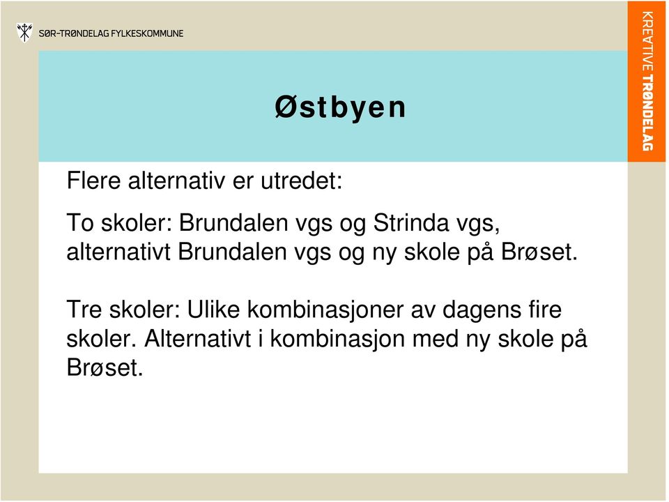 på Brøset.