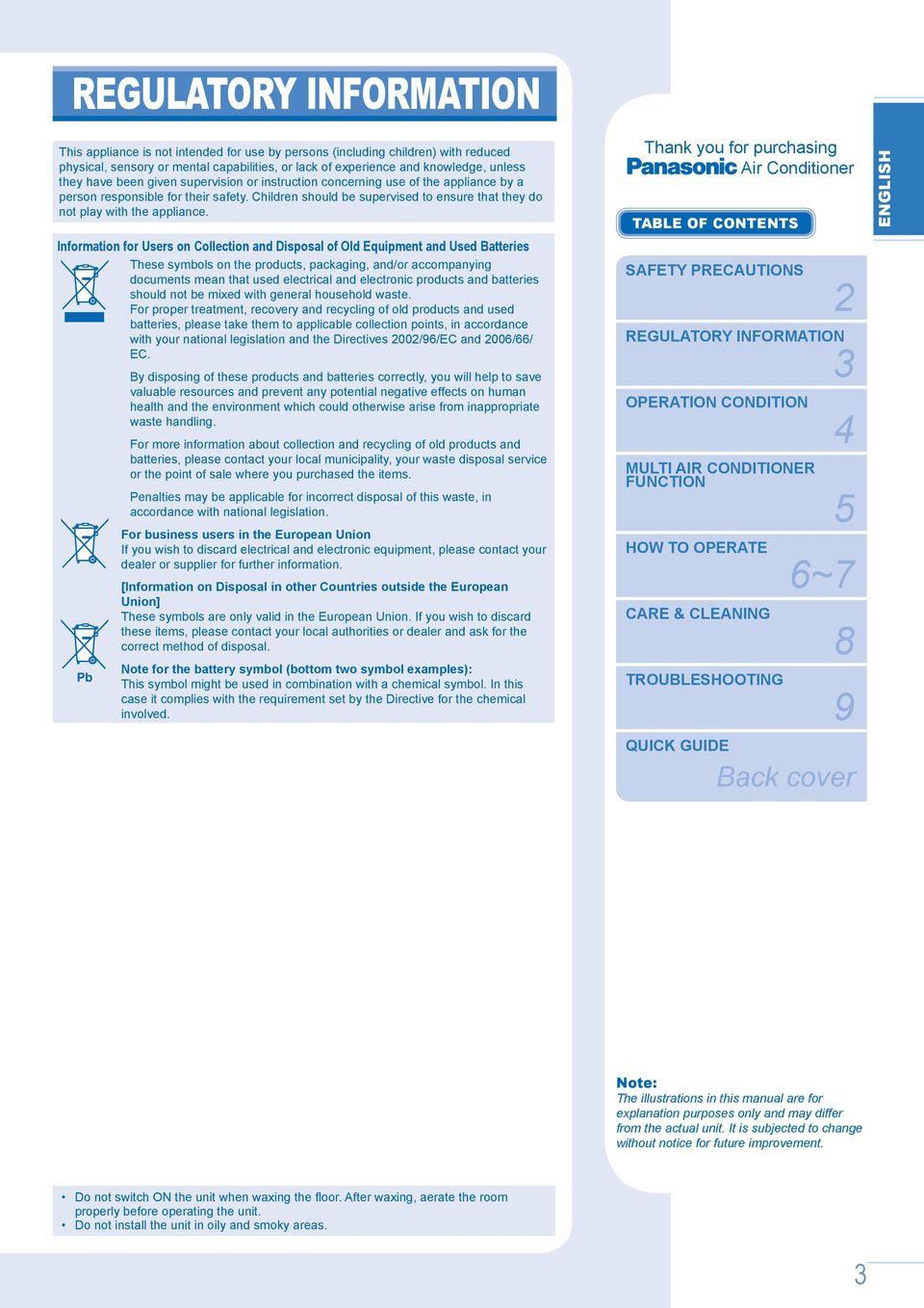 Information for Users on Collection and Disposal of Old Equipment and Used Batteries These symbols on the products, packaging, and/or accompanying documents mean that used electrical and electronic