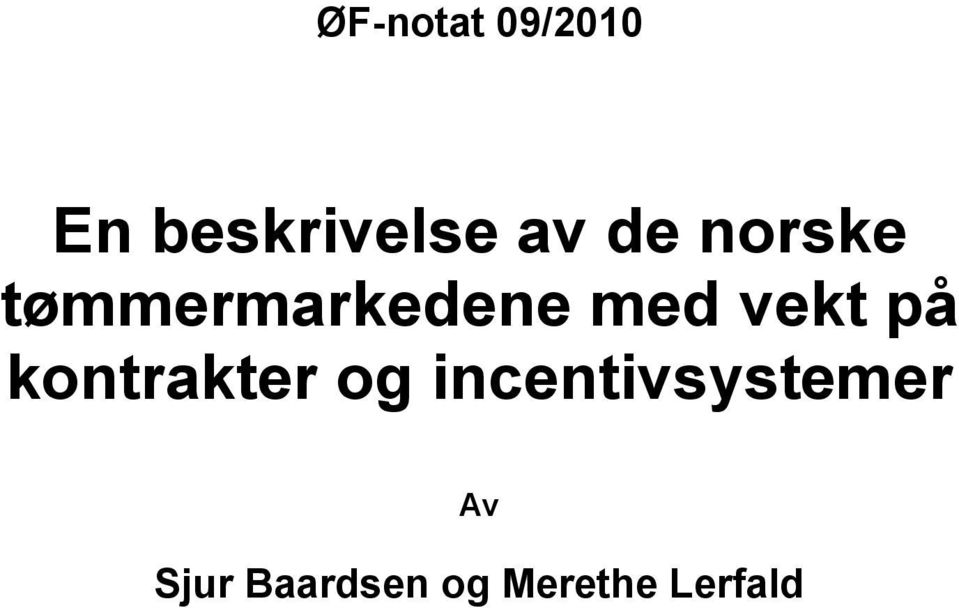 på kontrakter og incentivsystemer