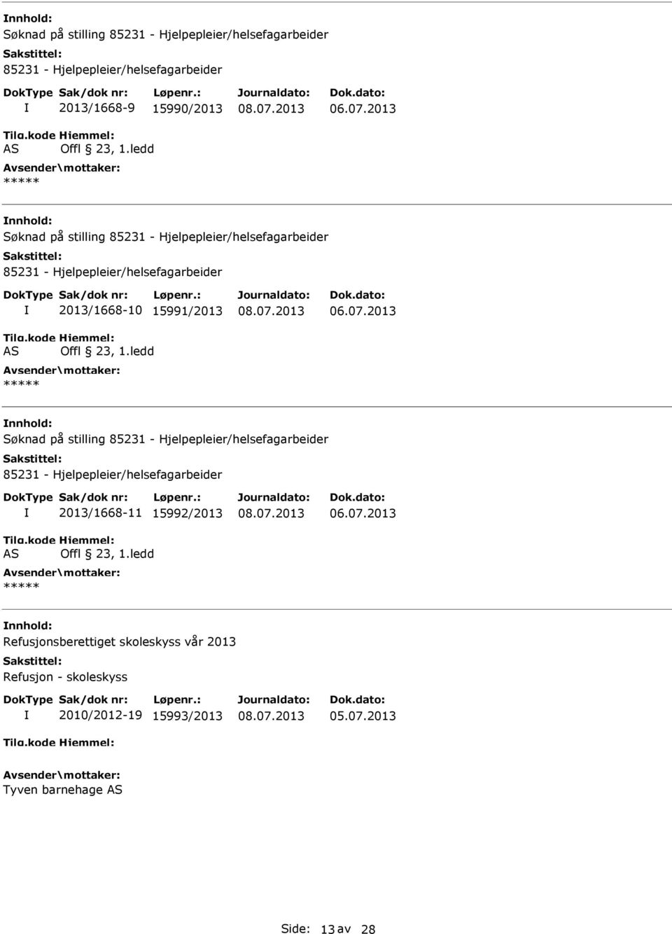 skoleskyss vår 2013 Refusjon - skoleskyss