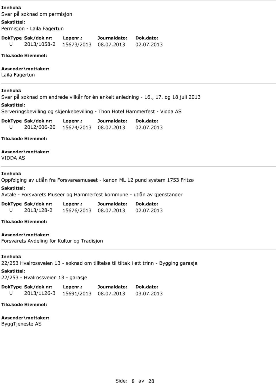 12 pund system 1753 Fritzø Avtale - Forsvarets Museer og Hammerfest kommune - utlån av gjenstander 2013/128-2 15676/2013 Forsvarets Avdeling for Kultur og Tradisjon