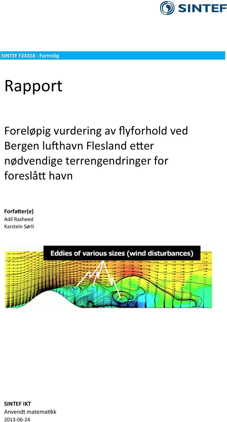 terrengendringer for foreslått havn Forfatter(e) Adil