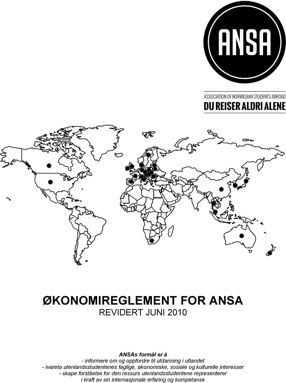 økonomiske, sosiale og kulturelle interesser - skape forståelse for den ressurs