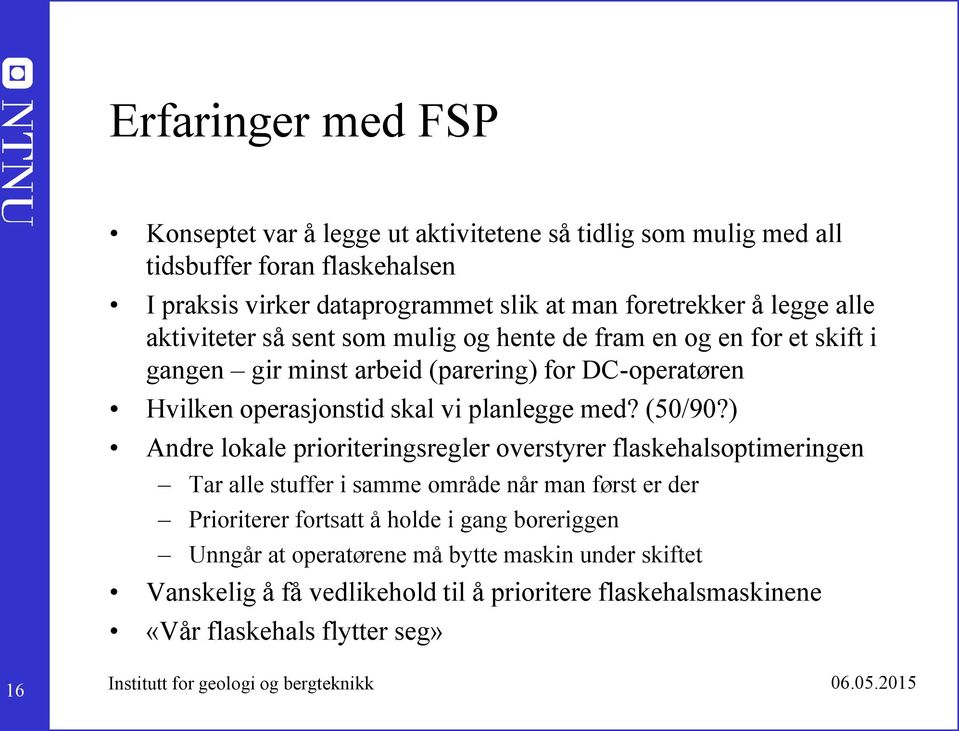 operasjonstid skal vi planlegge med? (50/90?