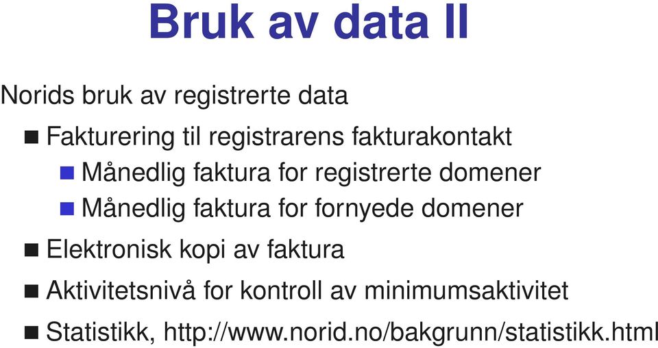 Månedlig faktura for fornyede domener Elektronisk kopi av faktura