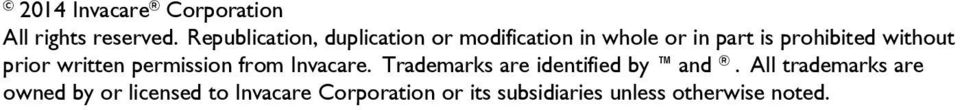 without prior written permission from Invacare.