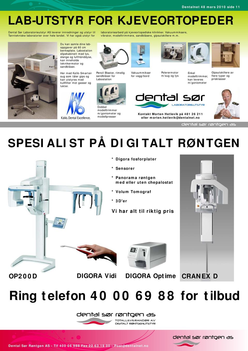 Labostation slipekabinett med lys, slange og lufthånddyse, kan inneholde teknikermotor og sandblåser. Her med KaVo Smartair sug som tåler gips og kan utstyres med kullfilter mot gasser og lukter.