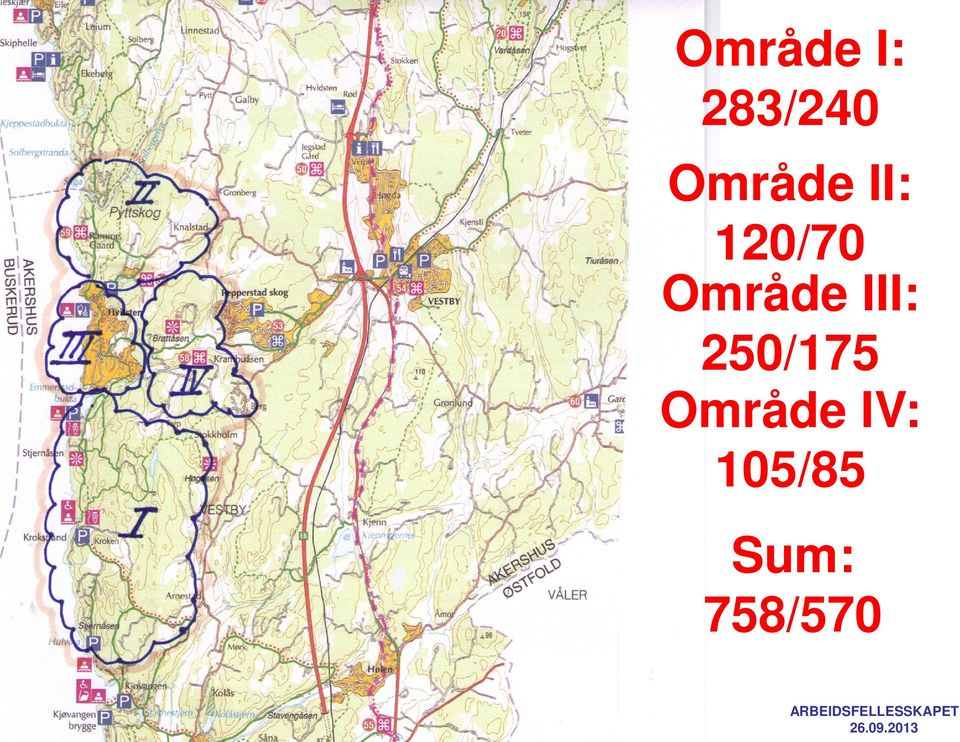 Område III: 250/175