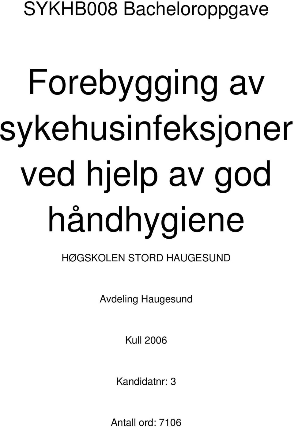 håndhygiene HØGSKOLEN STORD HAUGESUND