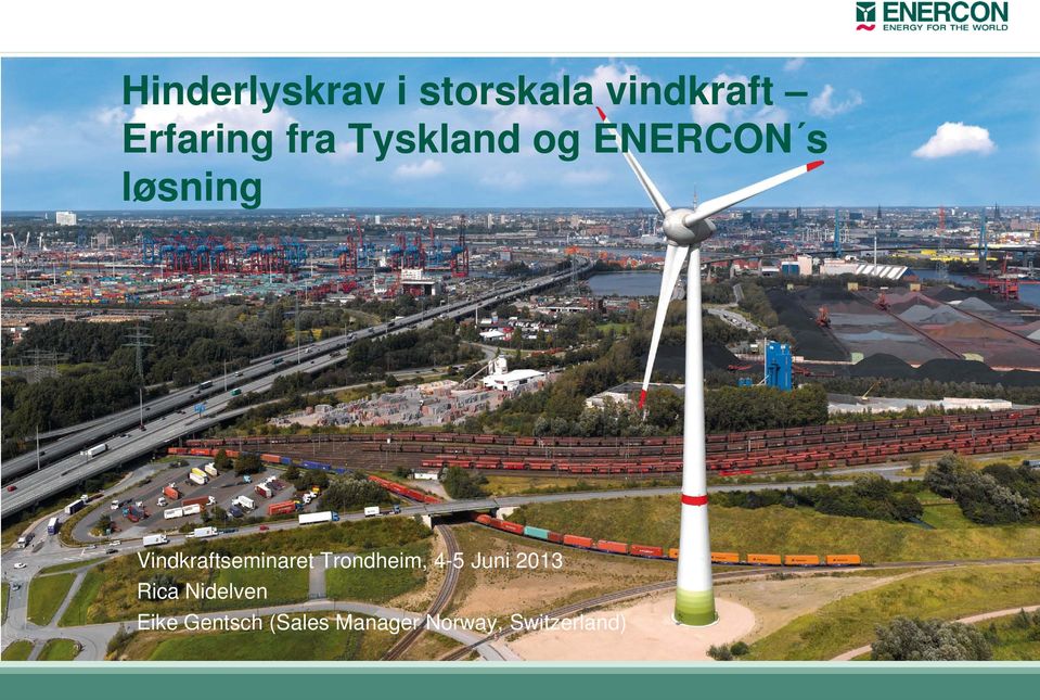 Vindkraftseminaret Trondheim, 4-5 Juni 2013