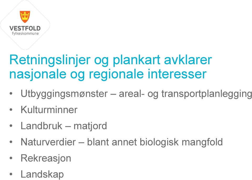 transportplanlegging Kulturminner Landbruk matjord