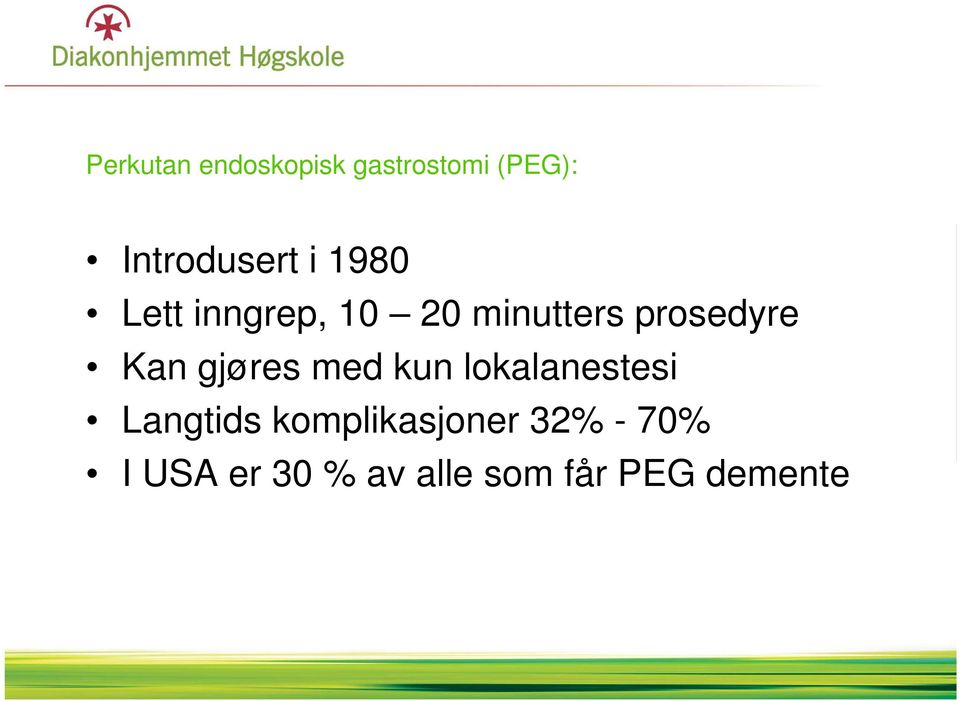 gjøres med kun lokalanestesi Langtids