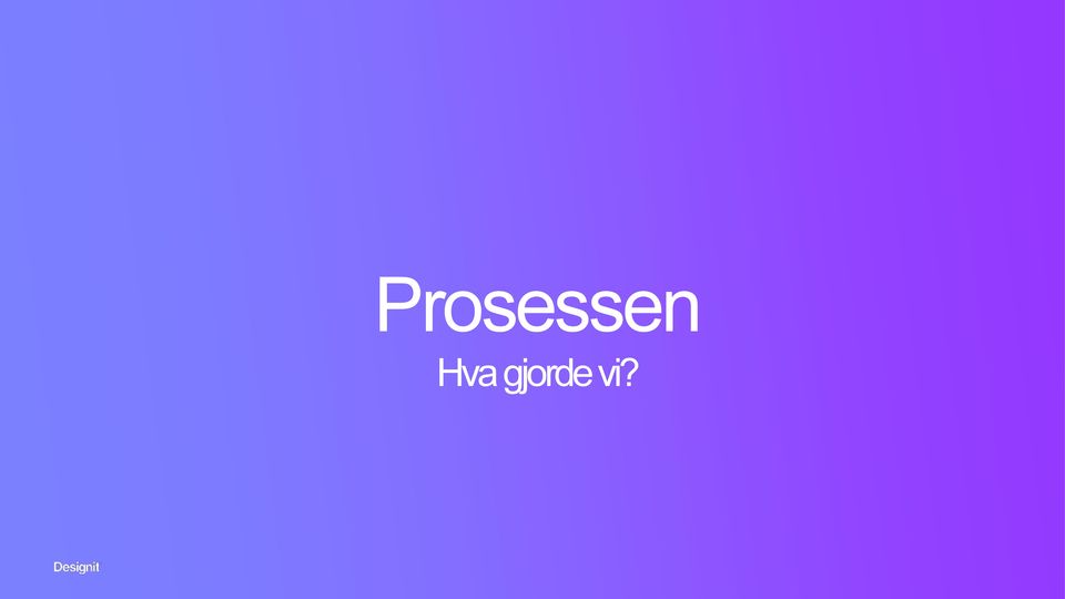 gjorde vi?