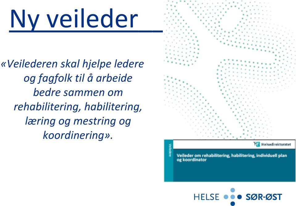 sammen om rehabilitering,