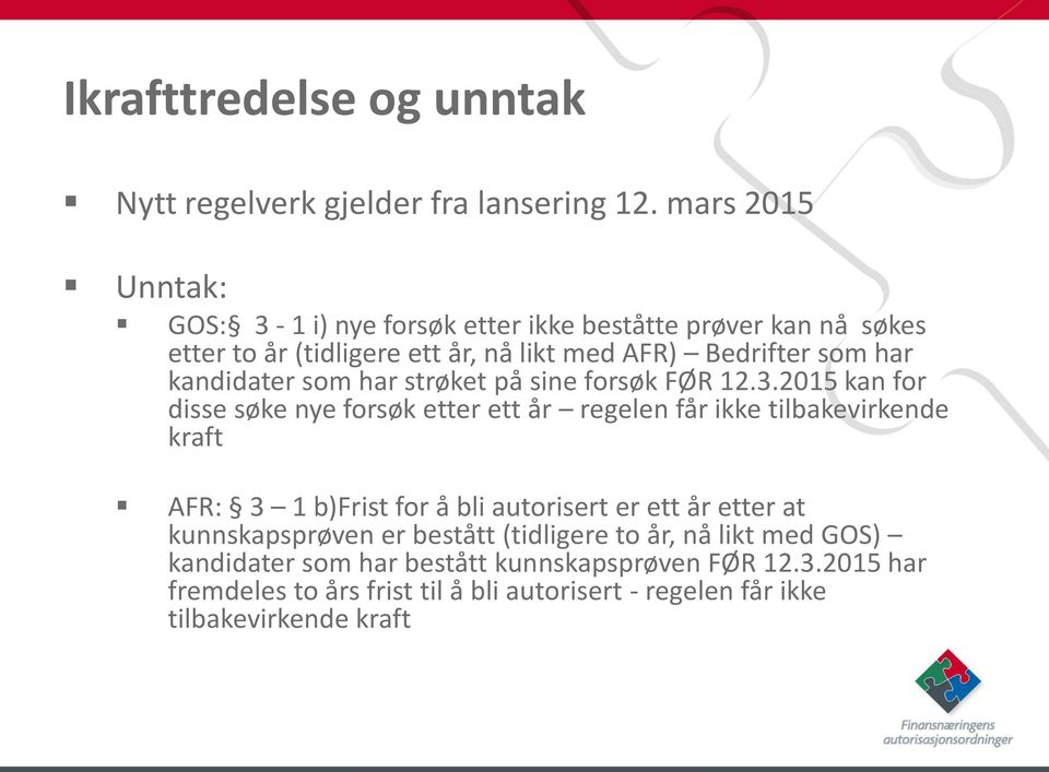 kandidater som har strøket på sine forsøk FØR 12.3.