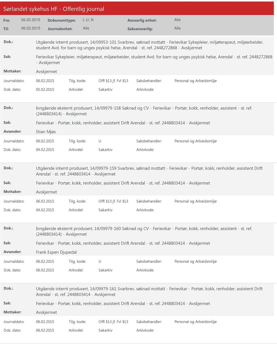 2448272868 - Inngående eksternt produsert, 14/09979-158 Søknad og CV - Ferievikar - Portør, kokk, renholder, assistent - st. ref.