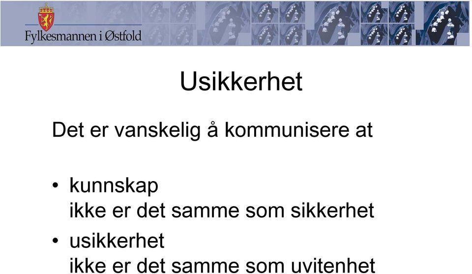 det samme som sikkerhet