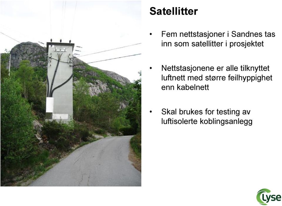 tilknyttet luftnett med større feilhyppighet enn