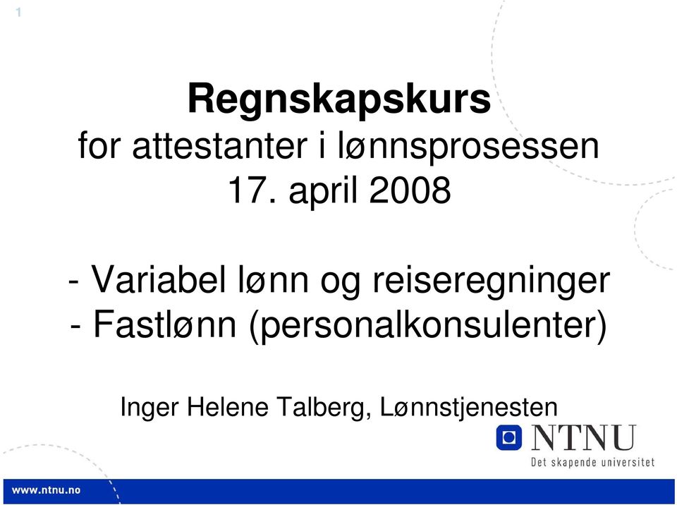 april 2008 - Variabel lønn og