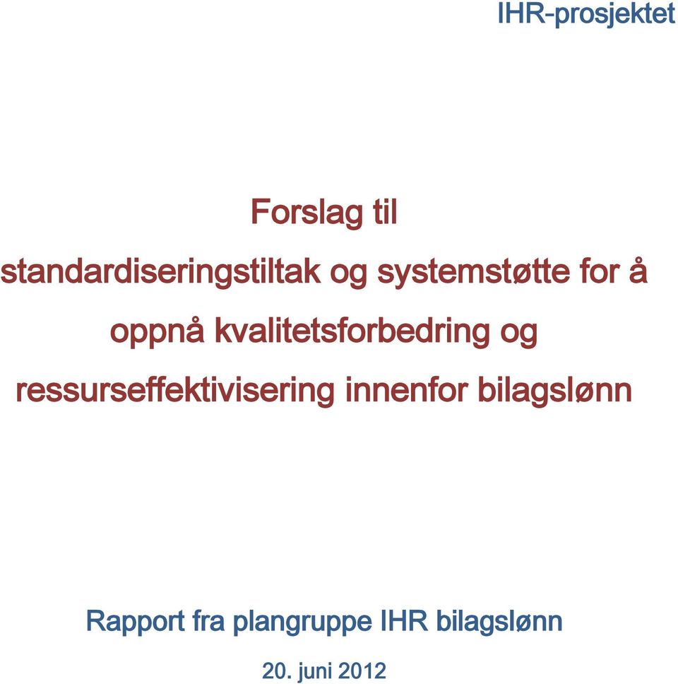 oppnå kvalitetsforbedring og