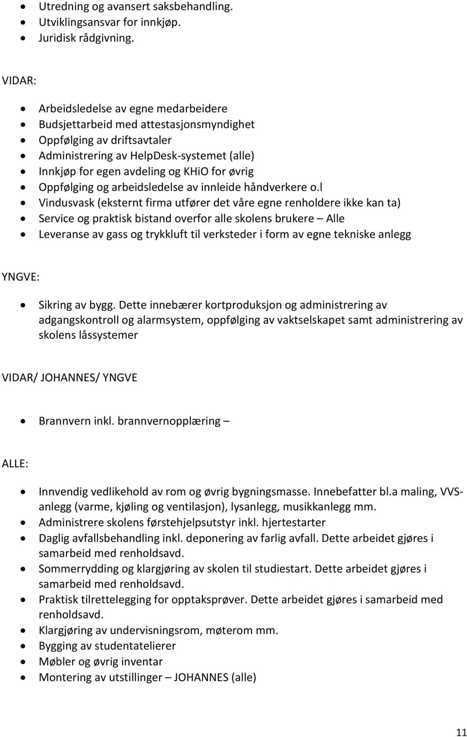 Oppfølging og arbeidsledelse av innleide håndverkere o.