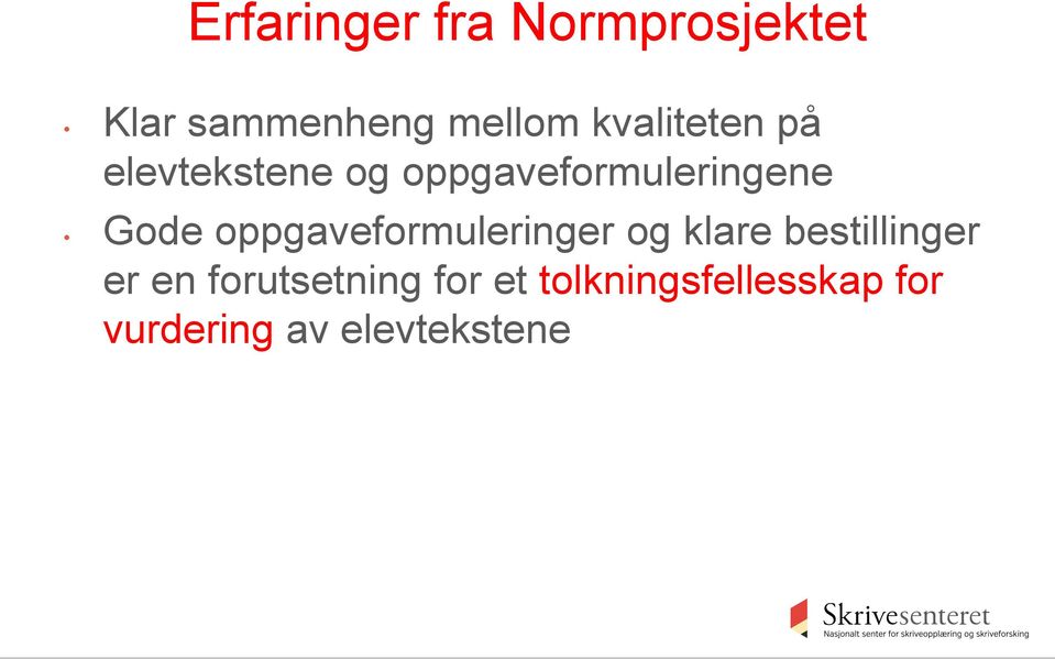 oppgaveformuleringer og klare bestillinger er en